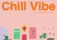 Chill Vibe 