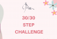 30/30 Step challenge 