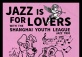 Jazz is for Lovers (with the Shanghai Youth League Jazz Trio) 